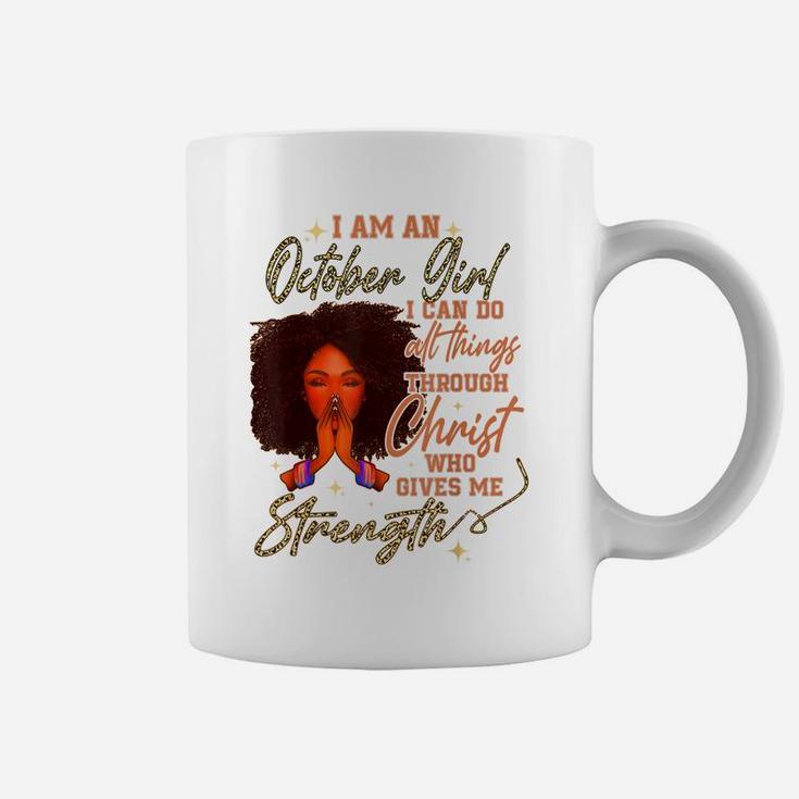 Melanin Girl Born In October I'm An October Afro Black Girl Coffee Mug
