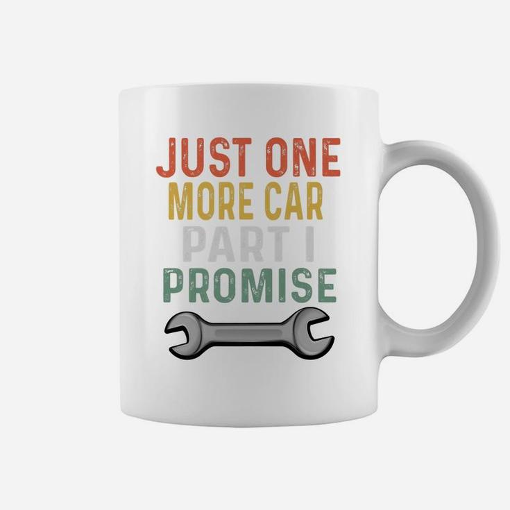Mens Retro Mechanic Gag Gifts For Men Xmas Just 1 More Car Part Coffee Mug