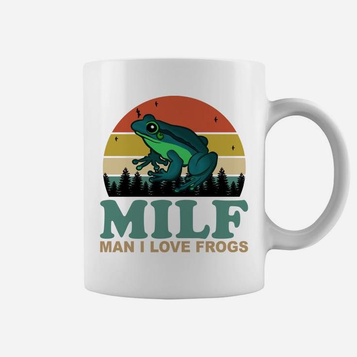 Milf-Man I Love Frogs Funny Saying Frog-Amphibian Lovers Coffee Mug