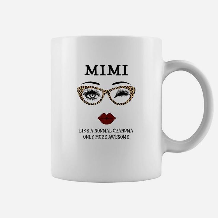 Mimi Like Normal Grandma More Awesome Coffee Mug