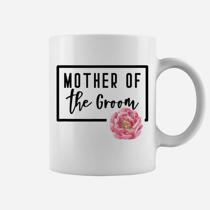 Mother Of The Groom Flower Wedding Bachelorette Shower Day Coffee Mug