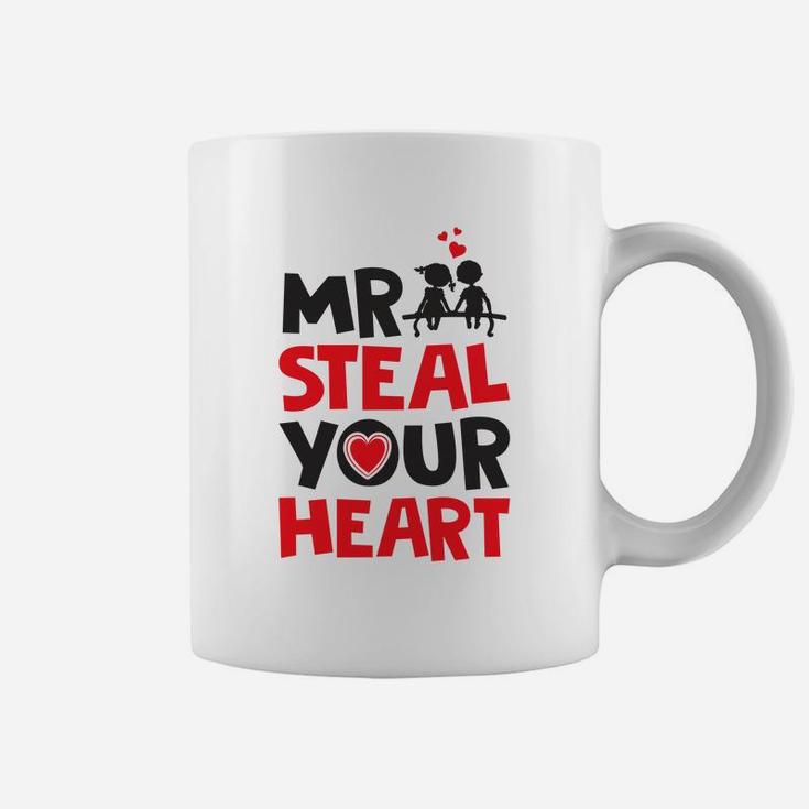 Mr Steal Your Valentine Day Valentine Gift Happy Valentines Day Coffee Mug