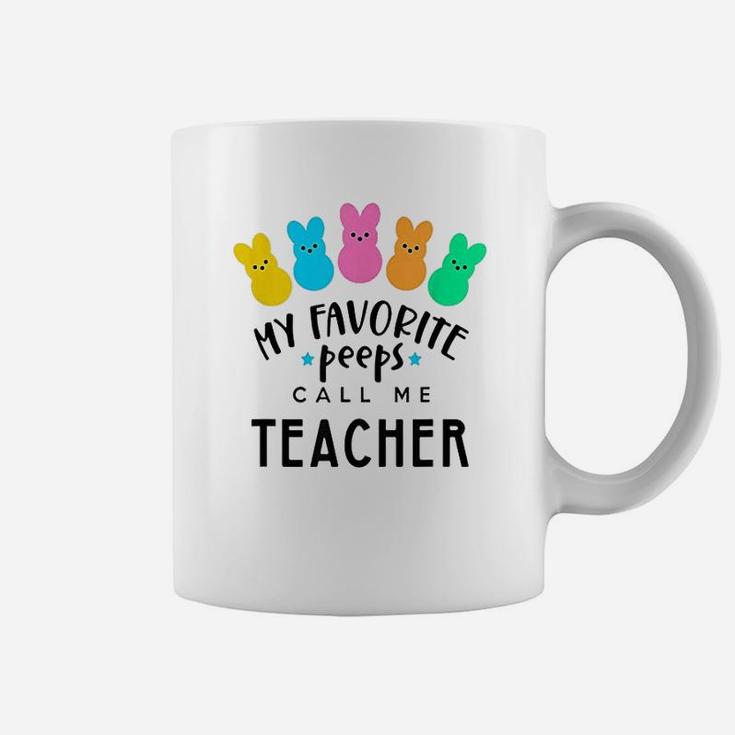 My Favorite Peeps Call Me Teacher Coffee Mug