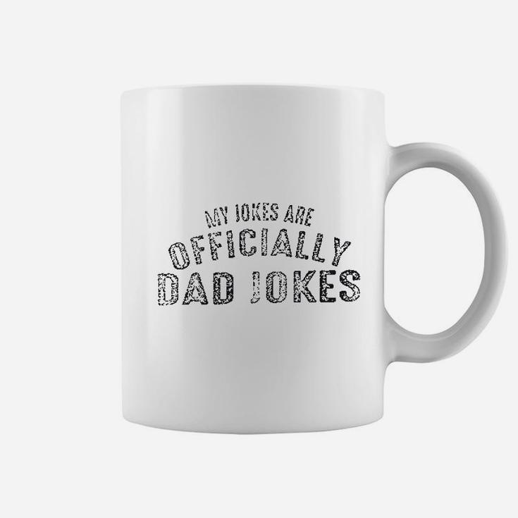 My Jokes Are Officially Dad Jokes Men Funny Dad Coffee Mug