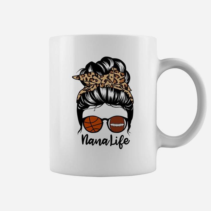 Nana Life Messy Bun Hair Funny Football Basketball Nana Coffee Mug