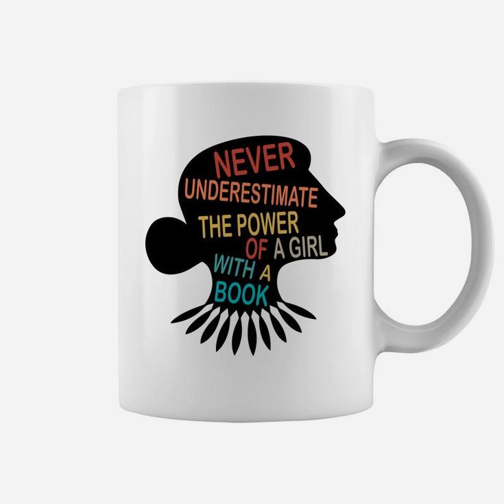 Never Underestimate The Power Of A Girl With Book Feminist Sweatshirt Coffee Mug