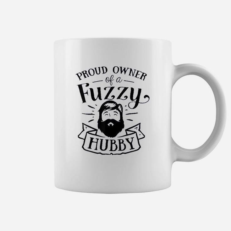 Proud Owner Of A Fuzzy Hubby Funny Beard Wife Mom Coffee Mug