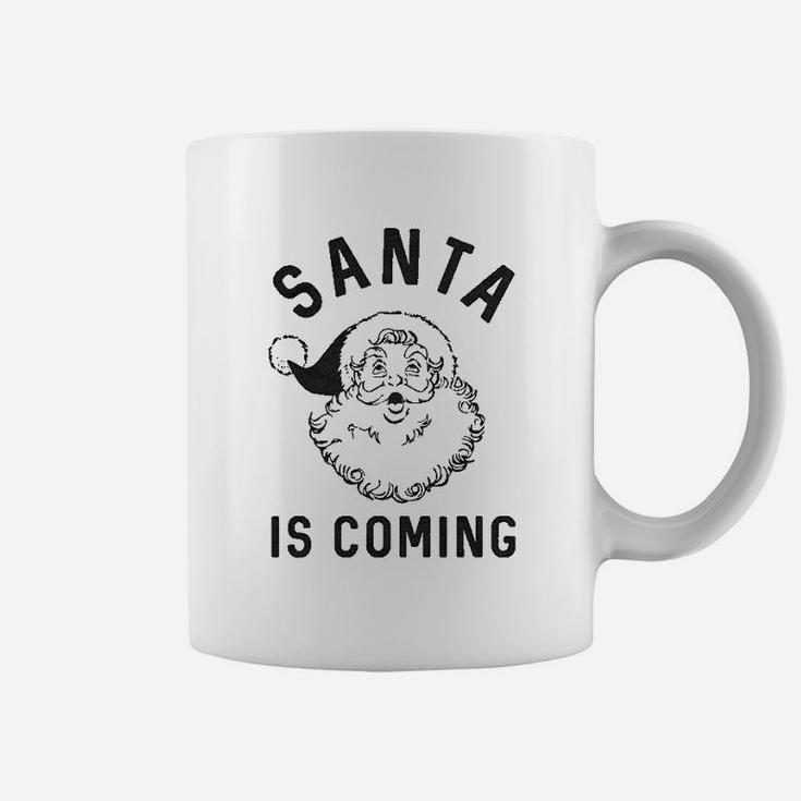Santa Is Coming Coffee Mug