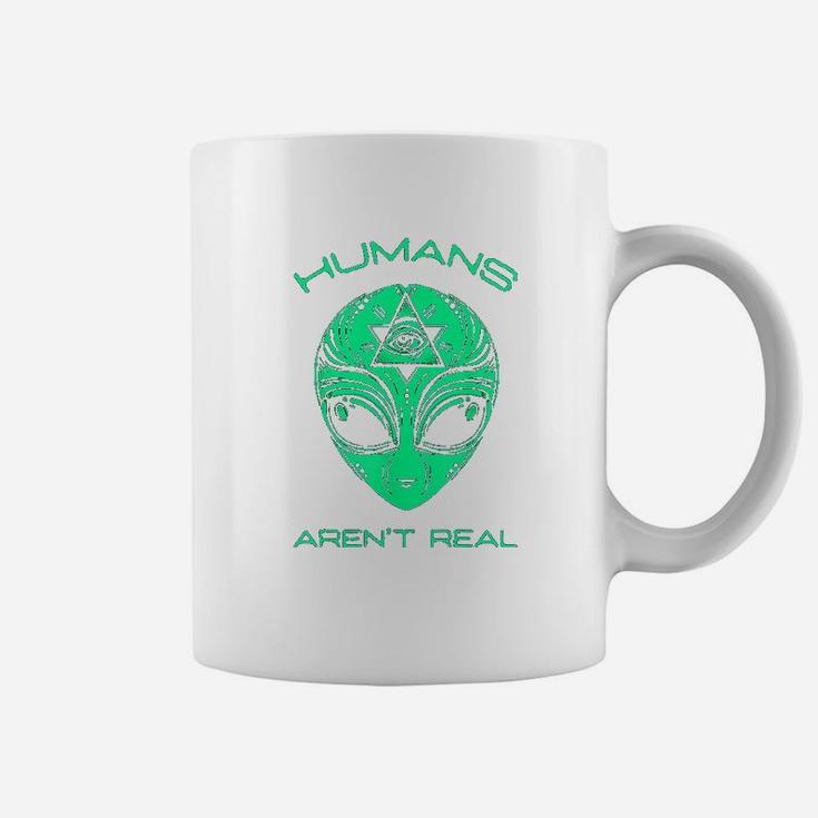 Scary But Funny Humans Aren't Real Alien Area51 Gift Coffee Mug