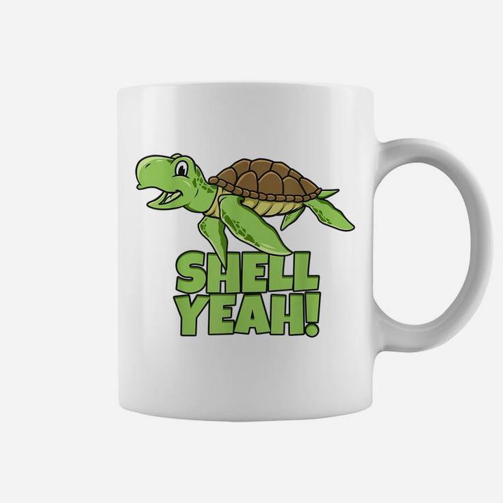 Shell Yeah Cute Tortoise Lover Gift Marine Animal Turtle Sea Coffee Mug
