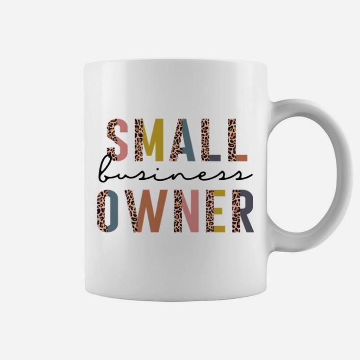 Small Business Owner Tee For Women Ceo Entrepreneur Sweatshirt Coffee Mug