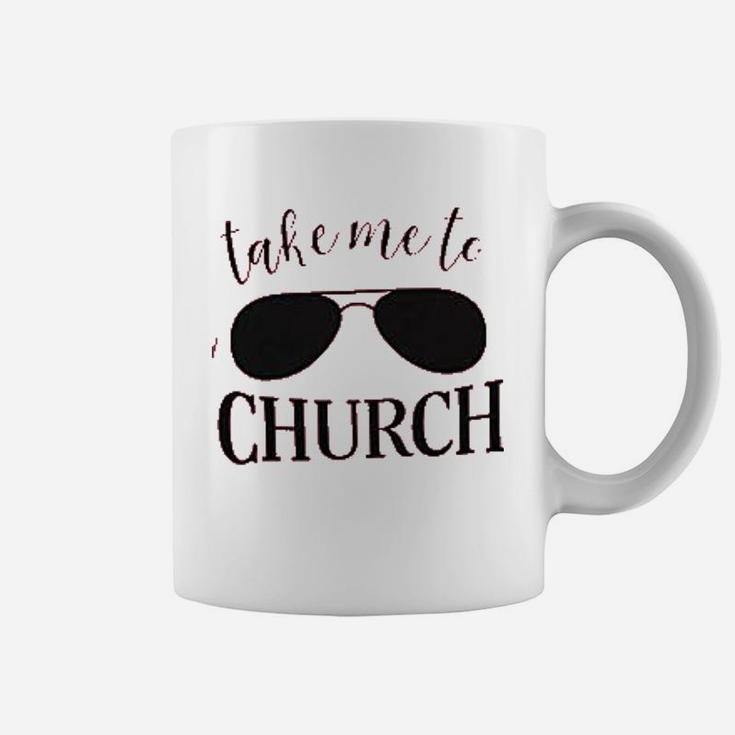 Take Me To Church Coffee Mug