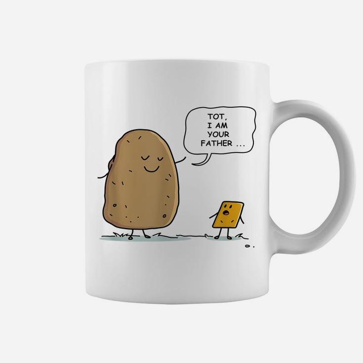 Tater Tot - I Am Your Father - Funny Potato I Am Your Daddy Coffee Mug