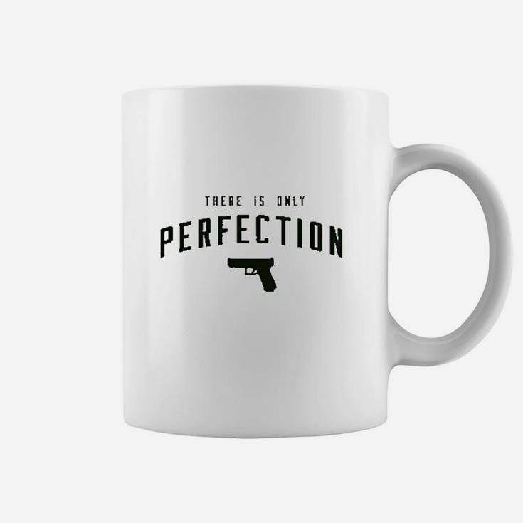 There Is Only Perfection Coffee Mug