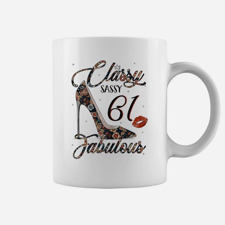 Womens Classy Sassy 61 Fabulous Flower High Heel 61St Birthday Coffee Mug