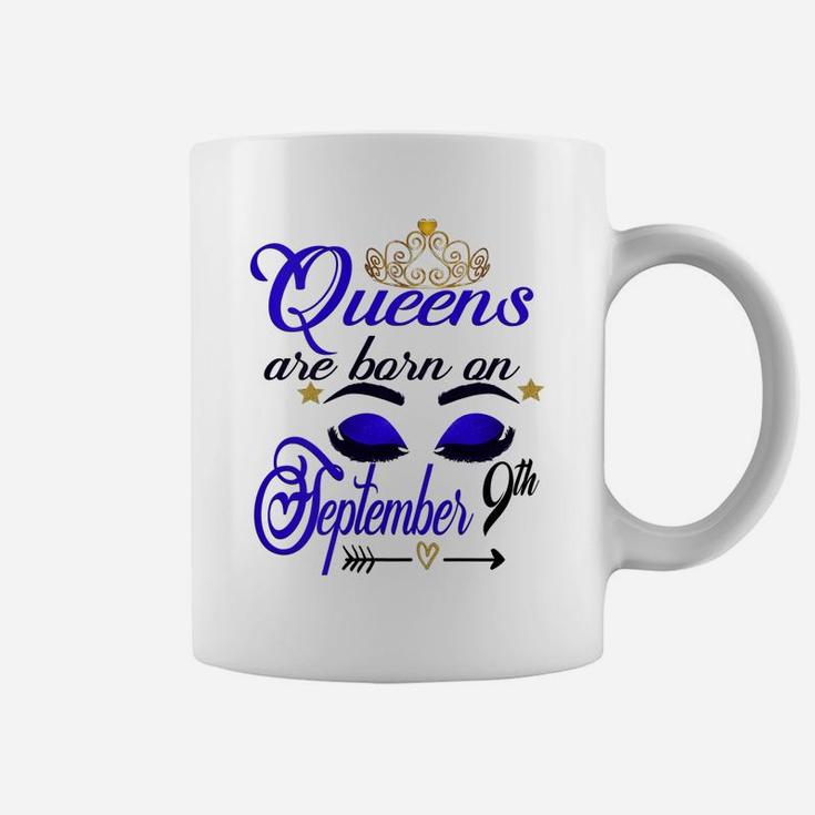 Womens Queens Are Born On September 9Th Virgo Birthday Girl Gift Coffee Mug