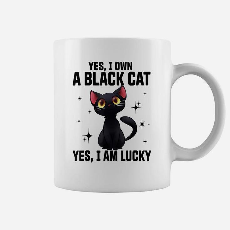 Yes I Own A Black Cat Yes I Am Lucky Funny Cute Cat Lovers Coffee Mug