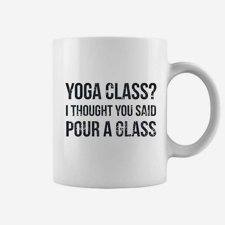 Yoga Class Pour A Glass Coffee Mug