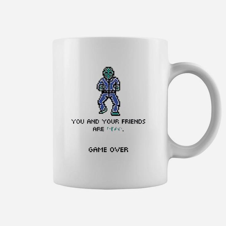You And Your Friends Game Over Coffee Mug