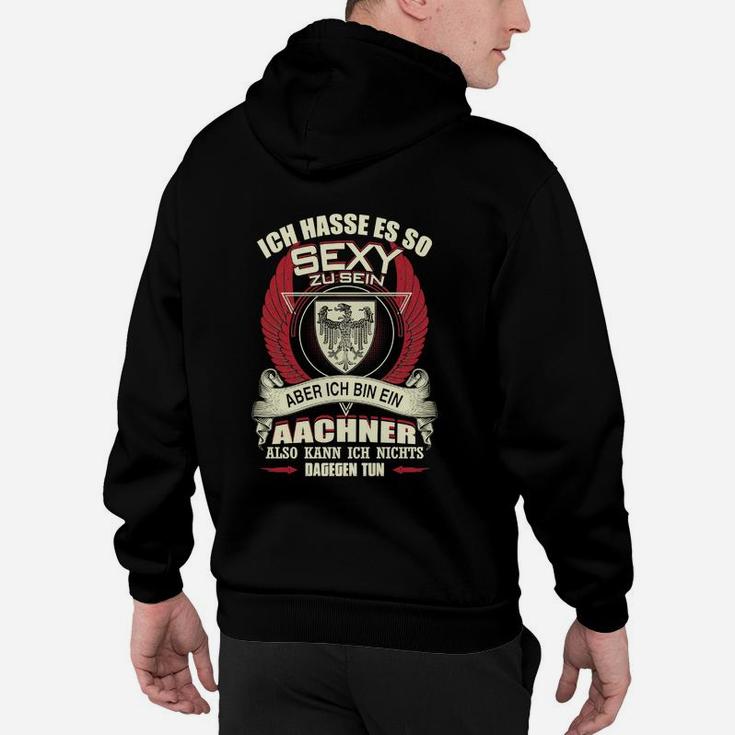 Aachener Hoodie Sexy sein ist mein Ding - Humorvoller Spruch