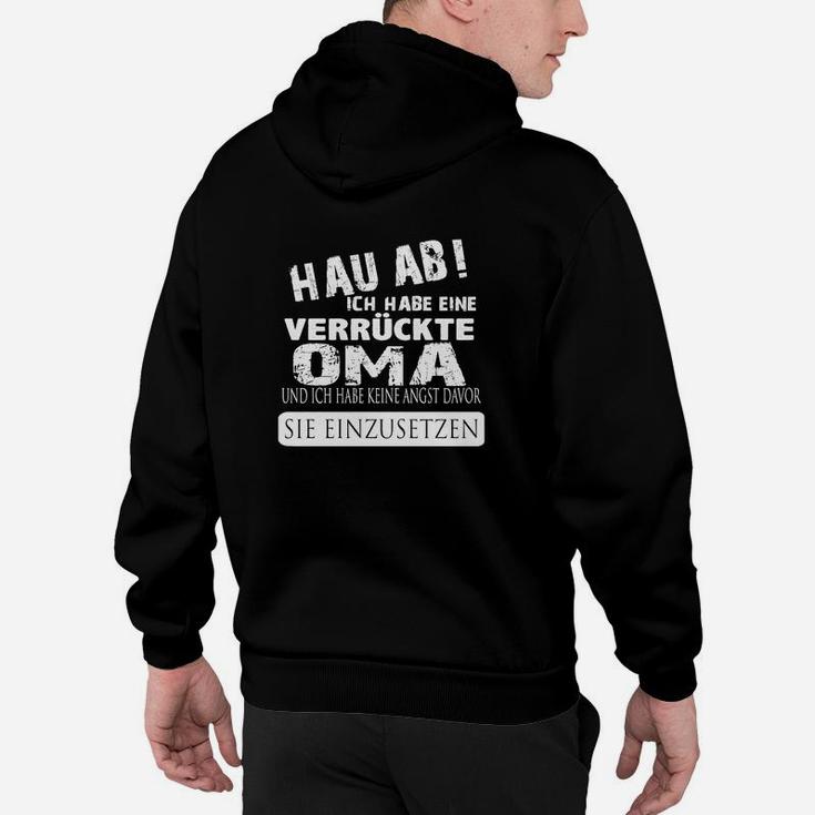 Hau Ab, verrückte Oma Hoodie – Witziges Design für Enkel