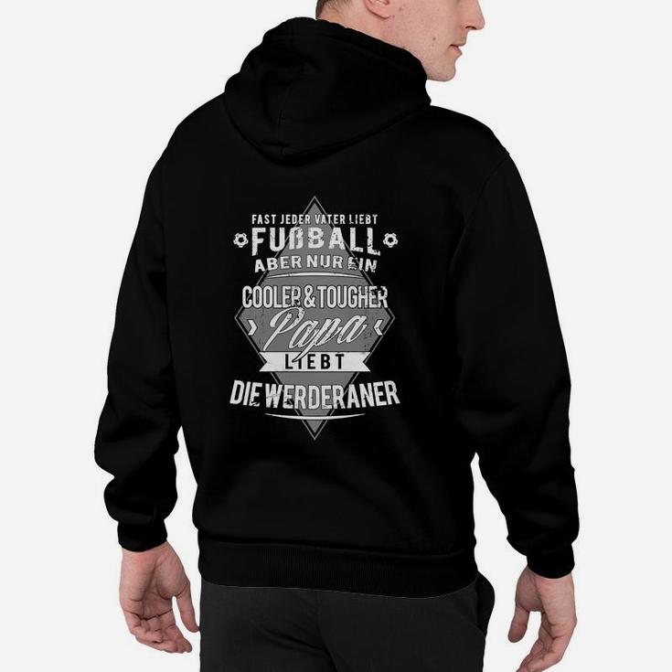 Kühler Papa Liege Die Werderaner Hoodie