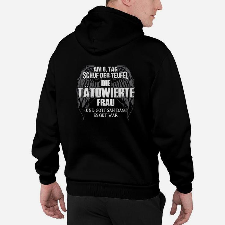 Schuf Der Teufel Die Tatowierte Frau Hoodie