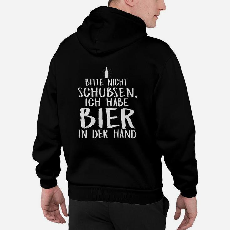 Schwarzes Hoodie Bitte nicht schubsen, ich habe Bier in der Hand, Lustiges Party-Outfit Schwarzes Hoodie Bitte nicht schubsen, ich habe Bier in der Hand, Lustiges Party-Outfit