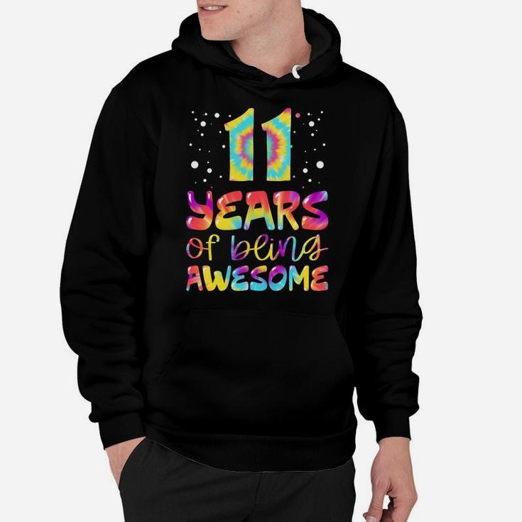 11 Years Of Being Awesome Tie Dye 11 Years Old 11Th Birthday Hoodie