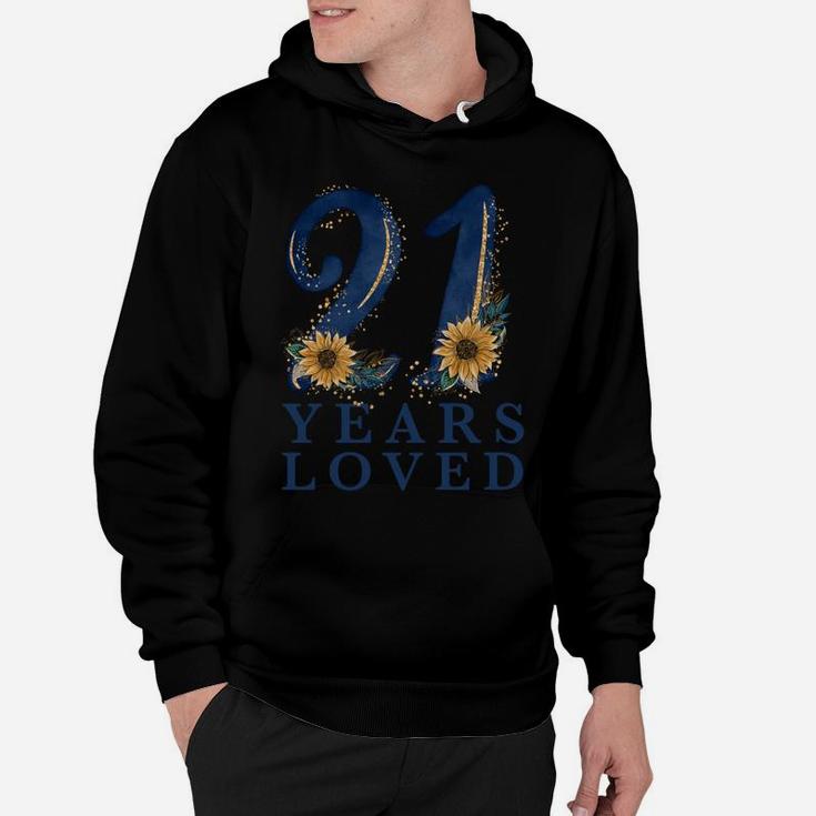 21 Year Old | 21St Birthday For Women | 21 Years Loved Hoodie