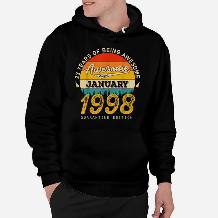23 Years Of Being Awesome Since January  1998 Birthday Gift Hoodie