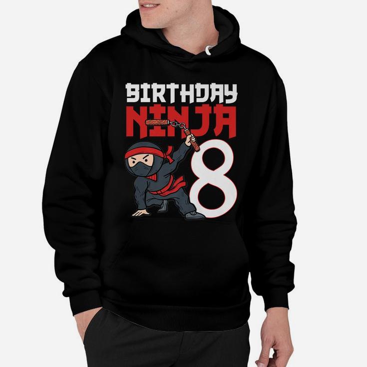 8Th Birthday Ninja I'm 8 Years Old Bday Party Best Boy Hoodie