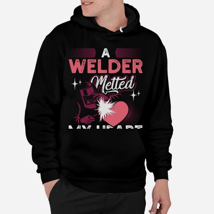 A Welder Melted My Heart Funny Gift For Wife Girlfriend Hoodie