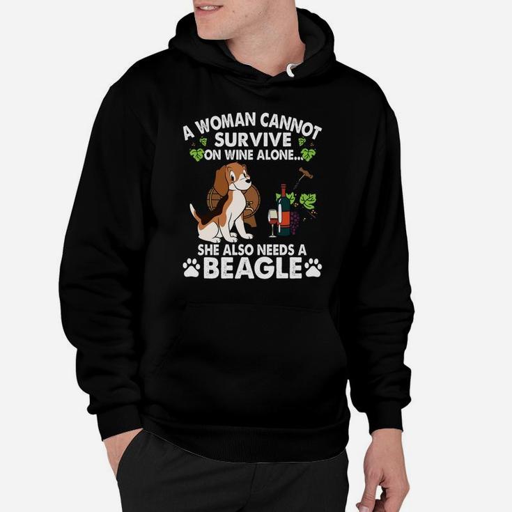 A Woman Cannot Survive On Wine Alone She Also Needs A Funny Beagle Dog Hoodie
