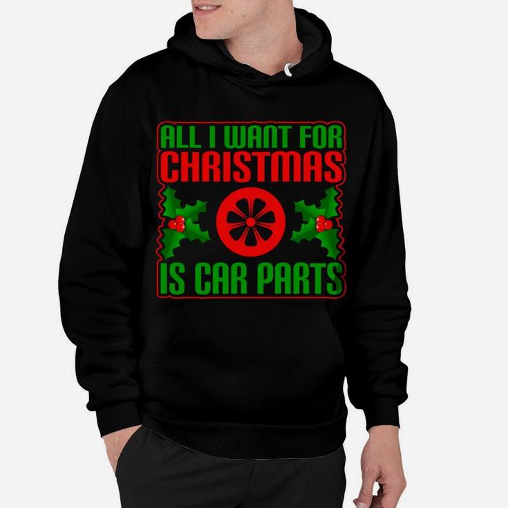 All I Want For Christmas Is Car Parts Funny Old Car Hoodie