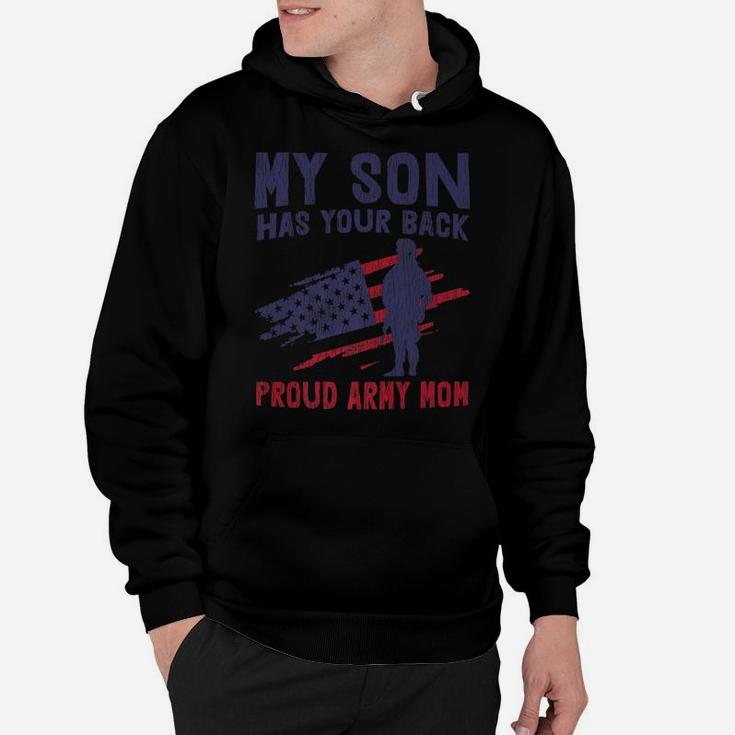 American Flag My Son Has Your Back Proud Army Mom Mother Day Hoodie