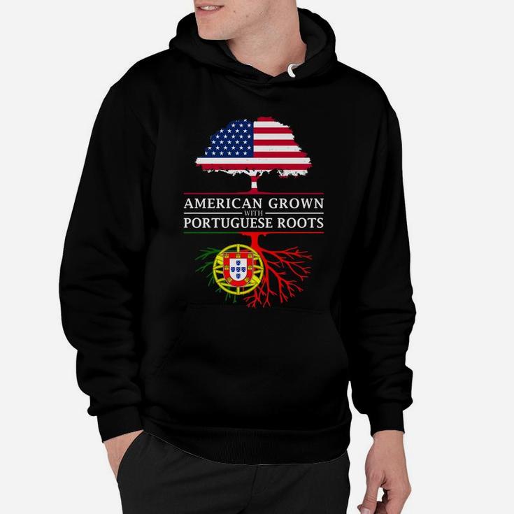 American Grown With Portuguese Roots - Portugal Hoodie