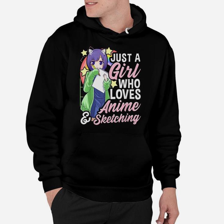 Anime Girl Just A Girl Who Loves Anime And Sketching Drawing Hoodie