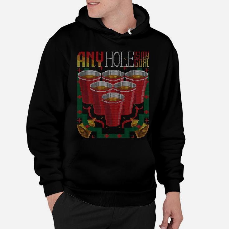 Any Hole Is My Goal Drink Beer Pong Ugly Christmas Sweater Sweatshirt Hoodie