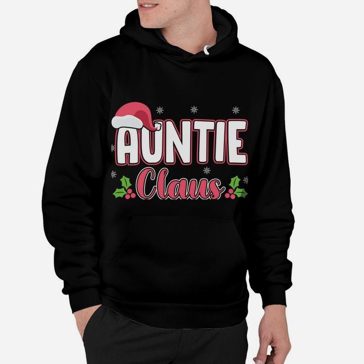 Auntie Claus Gift Giving Aunt Relative Funny Hoodie