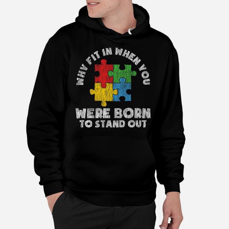 Autism Awareness - Born To Stand Out Autistic Kids Awareness Hoodie