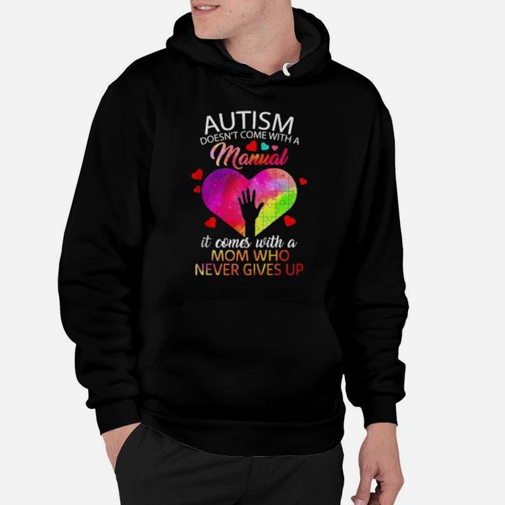 Autism Awareness Doesn't Come With Manual Mom Puzzle Heart Hoodie