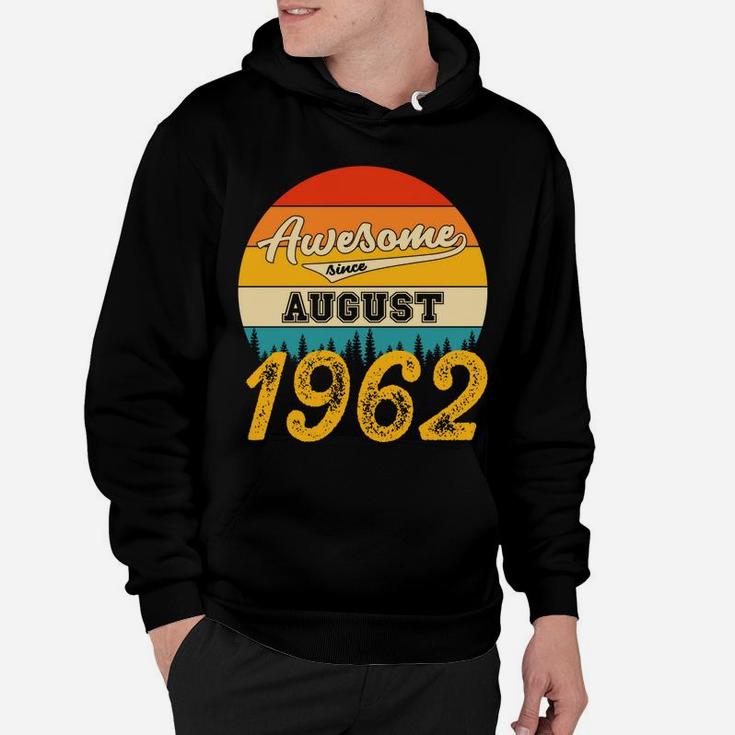 Awesome Since August 1962 59 Years Old Birthday Vintage Hoodie