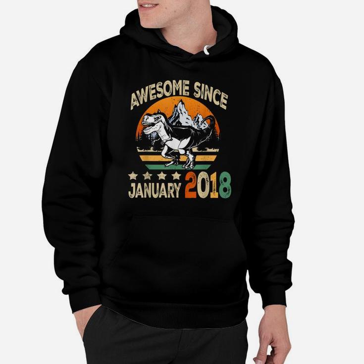 Awesome Since January 2018 Dinosaur 3Rd Birthday Gift Boy Hoodie