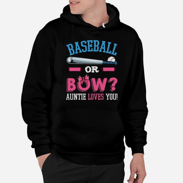 Baseball Or Bow Auntie Loves You Pregnancy Baby Party Gender Hoodie