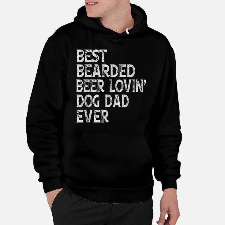 Best Bearded Beer Lovin Dog Dad  Pet Lover Owner Hoodie