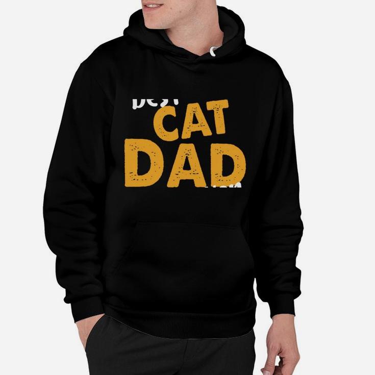 Best Cat Dad Ever Cat Daddy Father Cat Lovers Cat Dad Sweatshirt Hoodie