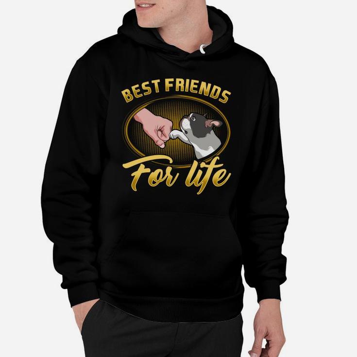 Bestfriends For Life Boston Terrier Dog Mom Dog Dad Funny Hoodie