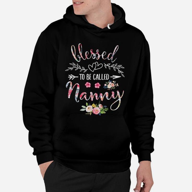 Blessed To Be Called Nanny Women Flower Decor Grandma Hoodie