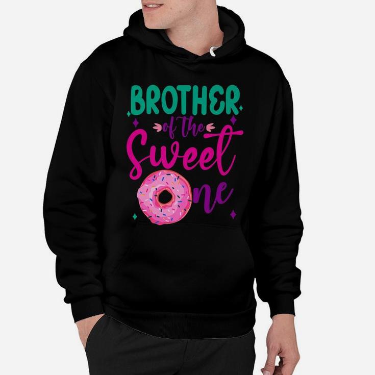 Brother Of Sweet One 1St B-Day Party Matching Family Donut Hoodie